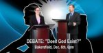 “Does God Exist?”  A debate in Bakersfield